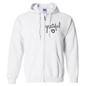 Grateful Heart Cute Gift Full Zip Hoodie