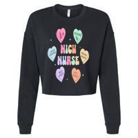 Groovy Heart Candy Nicu Nurse Valentines Day Cropped Pullover Crew