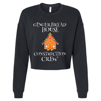 Gingerbread House Construction Crew Decorating Baking Xmas  Cropped Pullover Crew