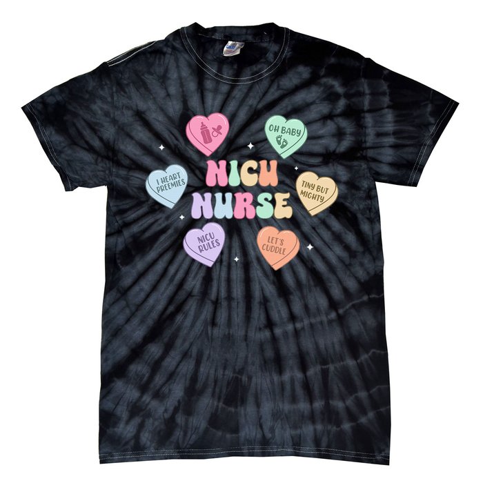 Groovy Heart Candy Nicu Nurse Valentines Day Tie-Dye T-Shirt