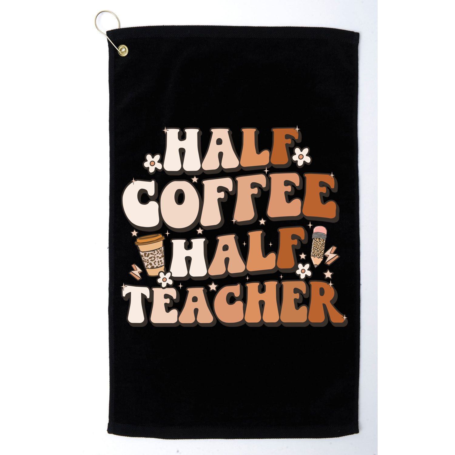 Groovy Half Coffee Half Teacher Inspirational Quotes Teacher Great Gift Golf Towel
