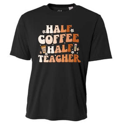 Groovy Half Coffee Half Teacher Inspirational Quotes Teacher Cooling Performance Crew T-Shirt