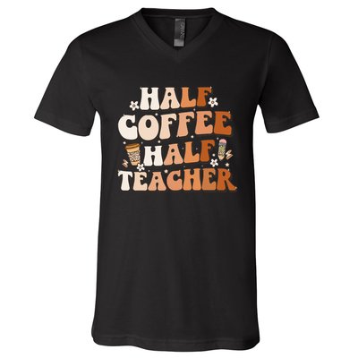 Groovy Half Coffee Half Teacher Inspirational Quotes Teacher V-Neck T-Shirt