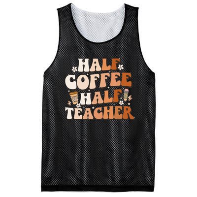 Groovy Half Coffee Half Teacher Inspirational Quotes Teacher Mesh Reversible Basketball Jersey Tank