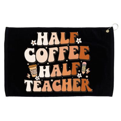 Groovy Half Coffee Half Teacher Inspirational Quotes Teacher Grommeted Golf Towel