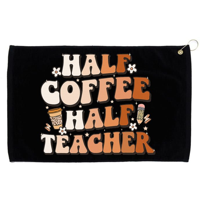 Groovy Half Coffee Half Teacher Inspirational Quotes Teacher Grommeted Golf Towel