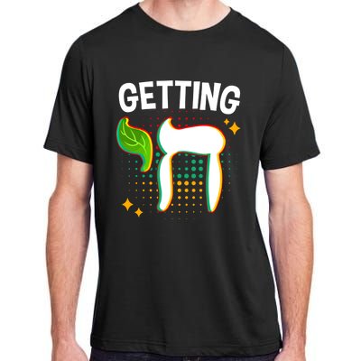 Getting High Chai Jewish Chanukkah Hanukkah Passover Sukkot Gift Adult ChromaSoft Performance T-Shirt