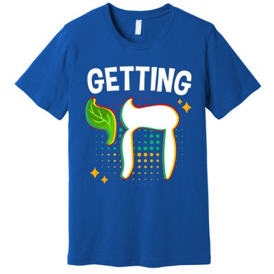 Getting High Chai Jewish Chanukkah Hanukkah Passover Sukkot Gift Premium T-Shirt