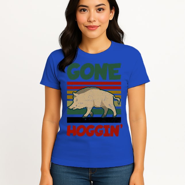 Gone Hoggin Design Boar Hunting Gift Womens T-Shirt