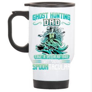 Ghost Hunting Dad Paranormal Investigation Cool Gift Stainless Steel Travel Mug