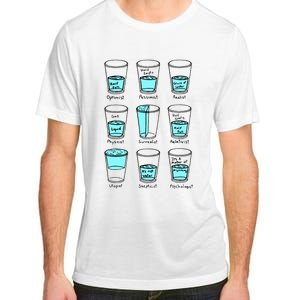 Glass half empty funny meme Psychologist Edition  Adult ChromaSoft Performance T-Shirt