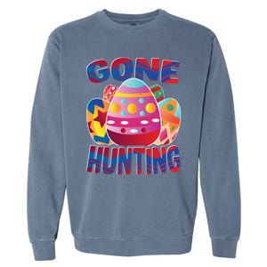 Gone Hunting Easter Bunny Easter Pun Easter Egg Easter Gift Garment-Dyed Sweatshirt