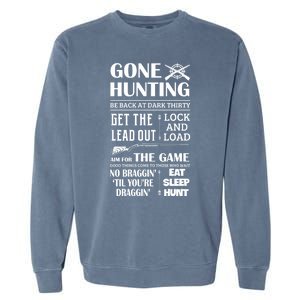 Gone Hunting Eat Sleep Hunt Funny Deer Hunter Quotes Gift Garment-Dyed Sweatshirt