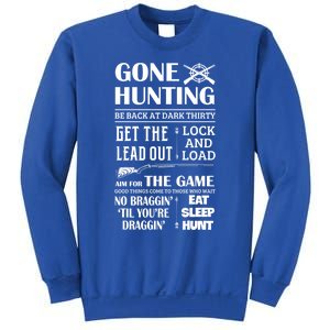 Gone Hunting Eat Sleep Hunt Funny Deer Hunter Quotes Gift Sweatshirt