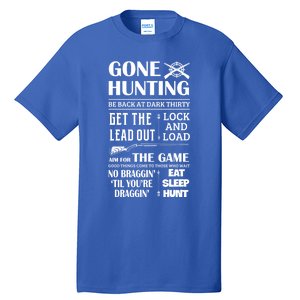 Gone Hunting Eat Sleep Hunt Funny Deer Hunter Quotes Gift Tall T-Shirt