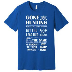 Gone Hunting Eat Sleep Hunt Funny Deer Hunter Quotes Gift Premium T-Shirt