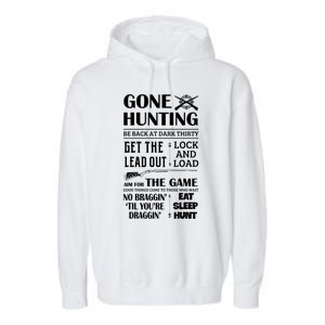 Gone Hunting Eat Sleep Hunt Funny Deer Hunter Quotes Gift Garment-Dyed Fleece Hoodie