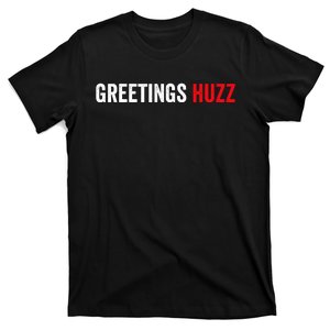 Greetings Huzz Funny Gen Z Gen Alpha Slang Meme T-Shirt