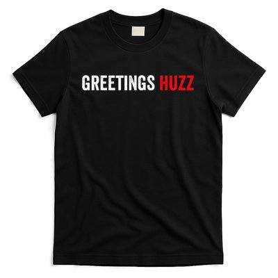 Greetings Huzz Funny Gen Z Gen Alpha Slang Meme T-Shirt