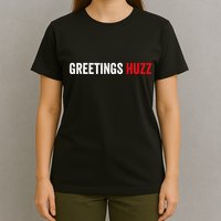 Greetings Huzz Funny Gen Z Gen Alpha Slang Meme T-Shirt