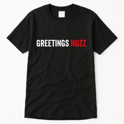 Greetings Huzz Funny Gen Z Gen Alpha Slang Meme Tall T-Shirt