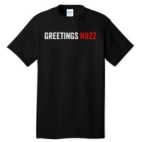 Greetings Huzz Funny Gen Z Gen Alpha Slang Meme Tall T-Shirt