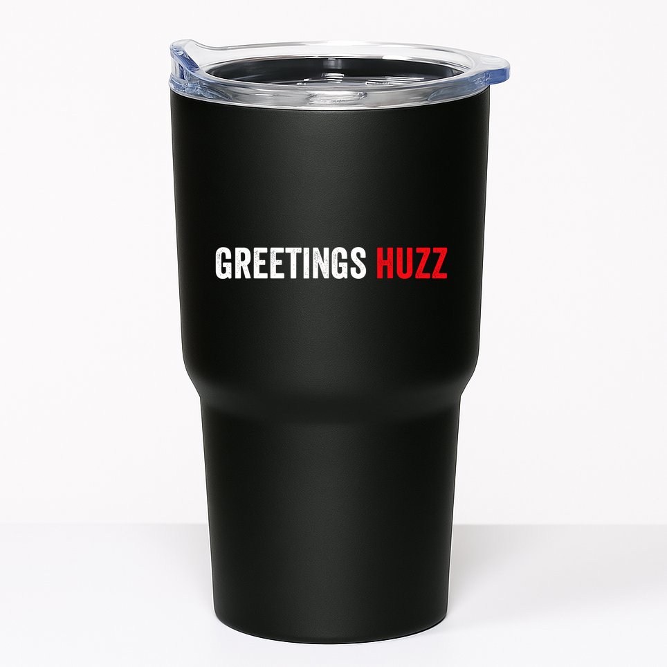Greetings Huzz Funny Gen Z Gen Alpha Slang Meme Tumbler