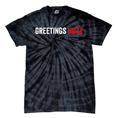 Greetings Huzz Funny Gen Z Gen Alpha Slang Meme Tie-Dye T-Shirt