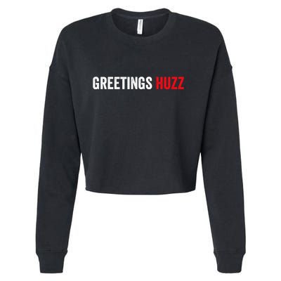 Greetings Huzz Funny Gen Z Gen Alpha Slang Meme Cropped Pullover Crew