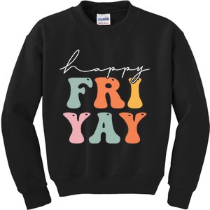 Groovy Happy Fri-yay! Teachers Weekend Friday Teacher TGIF Kids Sweatshirt