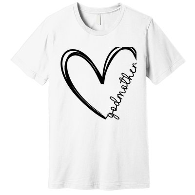 Godmother Heart For Mother Day Wo Premium T-Shirt