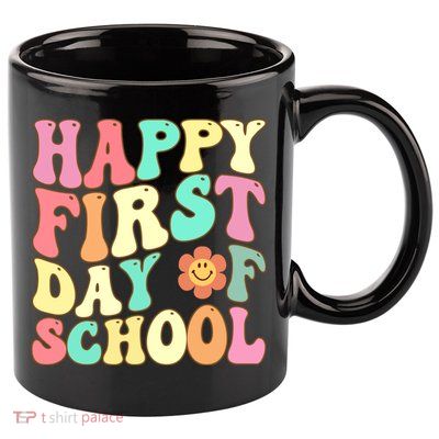 Groovy Happy First Day Of School Teacher Back To School Cool Gift 11oz C Handle Ceramic Mug