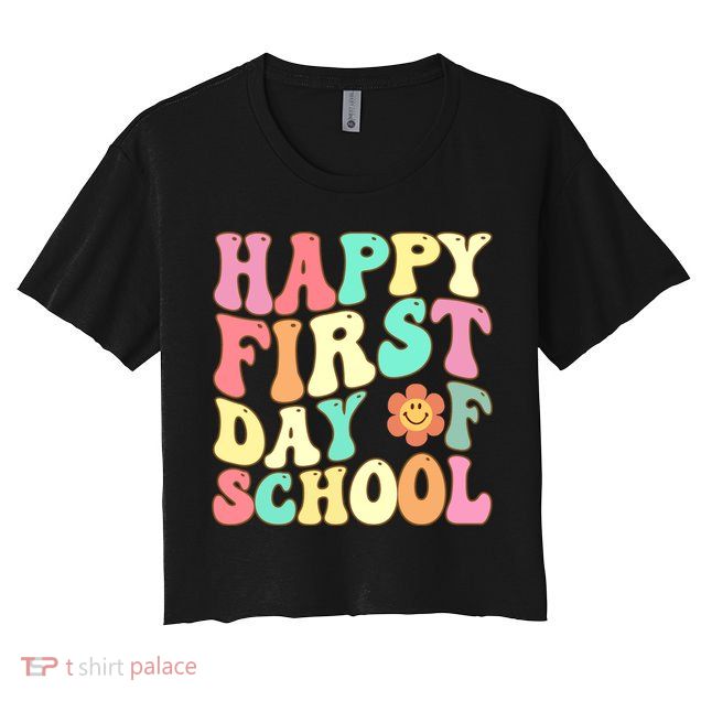 Groovy Happy First Day Of School Teacher Back To School Cool Gift Crop Top