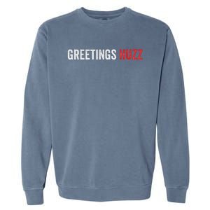 Greetings Huzz Funny Gen Z Gen Alpha Slang Viral Garment-Dyed Sweatshirt