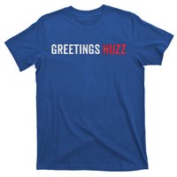 Greetings Huzz Funny Gen Z Gen Alpha Slang Viral T-Shirt