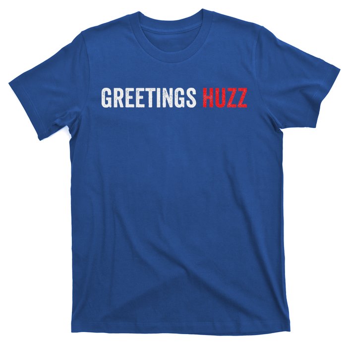 Greetings Huzz Funny Gen Z Gen Alpha Slang Viral T-Shirt