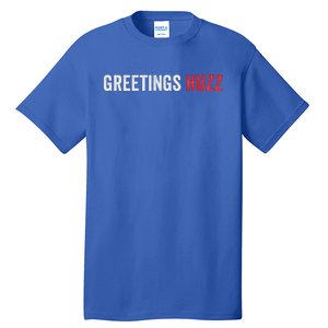 Greetings Huzz Funny Gen Z Gen Alpha Slang Viral Tall T-Shirt