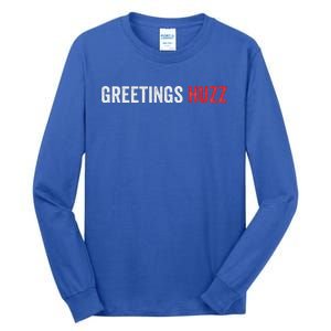 Greetings Huzz Funny Gen Z Gen Alpha Slang Viral Tall Long Sleeve T-Shirt