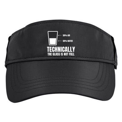 Glass Half Full Funny Technically Not Empty Sarcastic Adult Drive Performance Visor