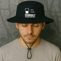 Glass Half Full Funny Technically Not Empty Sarcastic Bucket Hat