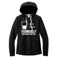 Glass Half Full Funny Technically Not Empty Sarcastic Women's Fleece Hoodie