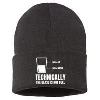 Glass Half Full Funny Technically Not Empty Sarcastic Sustainable Knit Beanie