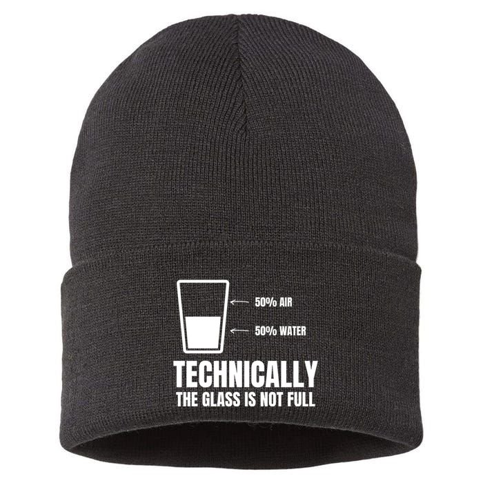 Glass Half Full Funny Technically Not Empty Sarcastic Sustainable Knit Beanie