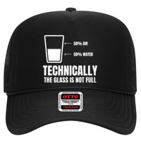 Glass Half Full Funny Technically Not Empty Sarcastic Trucker Hat