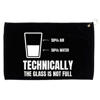 Glass Half Full Funny Technically Not Empty Sarcastic Grommeted Golf Towel
