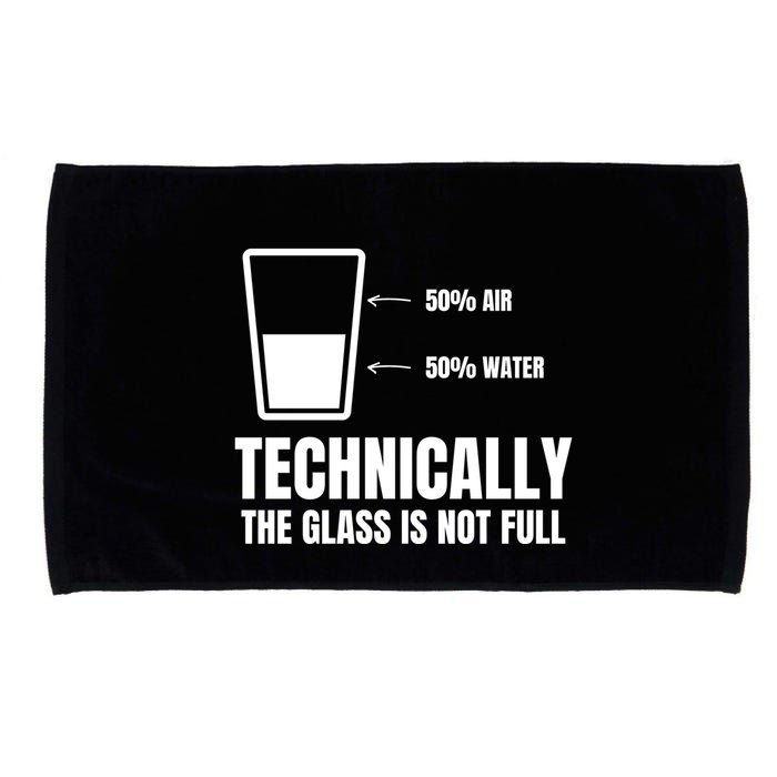 Glass Half Full Funny Technically Not Empty Sarcastic Microfiber Hand Towel