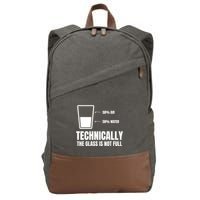 Glass Half Full Funny Technically Not Empty Sarcastic Cotton Canvas Backpack