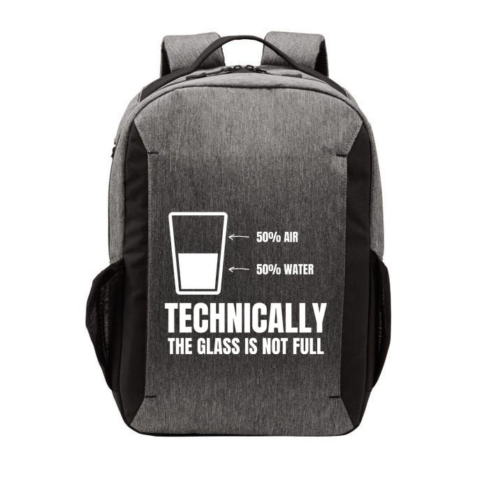 Glass Half Full Funny Technically Not Empty Sarcastic Vector Backpack