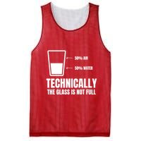 Glass Half Full Funny Technically Not Empty Sarcastic Mesh Reversible Basketball Jersey Tank