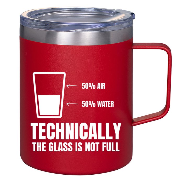 Glass Half Full Funny Technically Not Empty Sarcastic 12oz Stainless Steel Coffee Mug